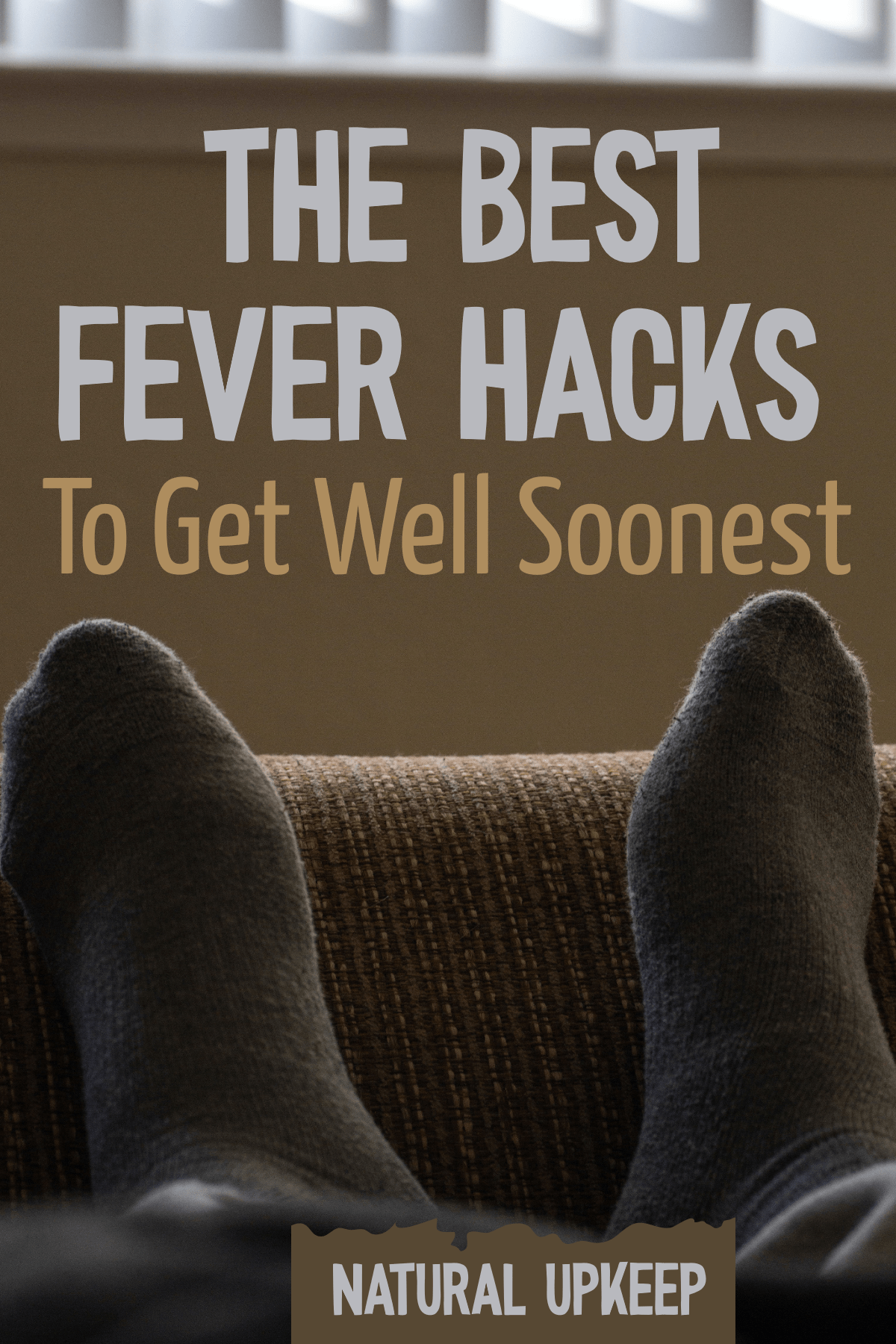 11 easy and effective remedies for fever Natural Upkeep